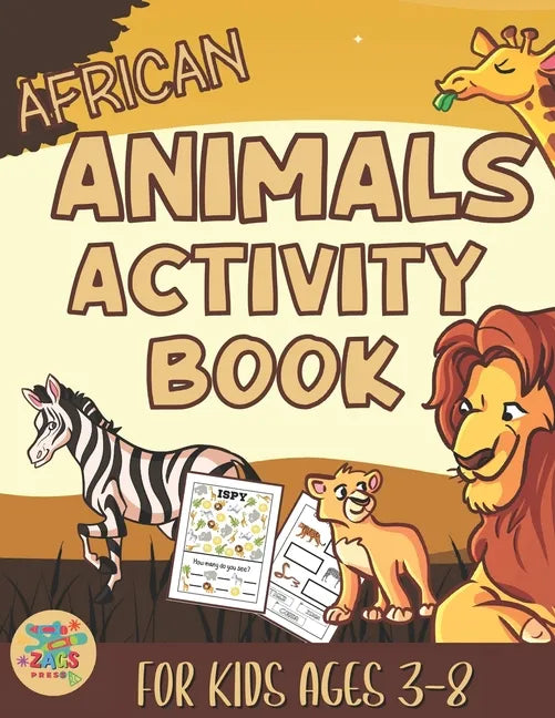 African animals activity book for kids 3-8: African Animals themed gift for kids ages 3 and up - Paperback