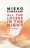 All the Lovers in the Night - Hardcover