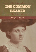 The Common Reader - Hardcover