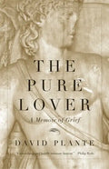 The Pure Lover: A Memoir of Grief - Paperback