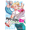 Plus-Sized Elf: Second Helping! Vol. 2 - Paperback