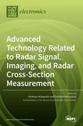 Advanced Technology Related to Radar Signal, Imaging, and Radar Cross- Section Measurement - Hardcover