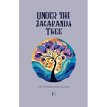 Under the Jacaranda Tree And Other Bilingual Spanish-English Stories - Paperback