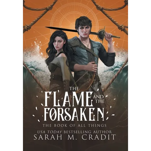 The Flame and the Forsaken - Hardcover