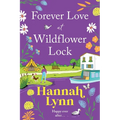 Forever Love at Wildflower Lock - Paperback