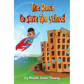 The Race to Save the School - Paperback