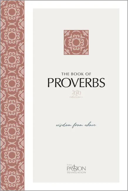 The Book of Proverbs (2020 Edition): Wisdom from Above - Paperback