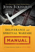 Deliverance and Spiritual Warfare Manual - Paperback