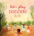 Let's Play Soccer! - Hardcover