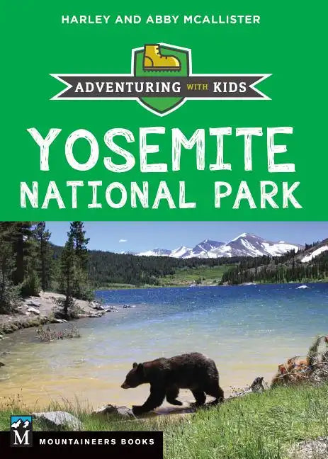 Yosemite National Park: Adventuring with Kids - Paperback