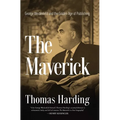 The Maverick: George Weidenfeld and the Golden Age of Publishing - Hardcover