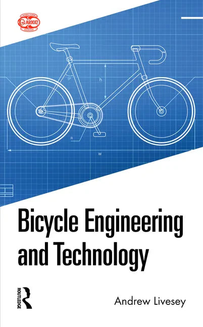 Bicycle Engineering and Technology - Paperback