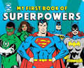 My First Book of Superpowers - Board Book