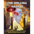 The Best of the Hollow Hassle: Exploring The Depths Of The Hollow And Inner Earth Mysteries - Paperback