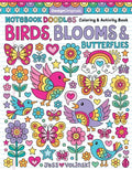 Notebook Doodles Birds, Blooms & Butterflies: Coloring & Activity Book - Paperback