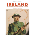 Ireland During the Second World War: Farewell to Plato's Cave - Paperback