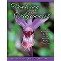 Wondering about Wildflowers? - Paperback