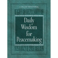 Daily Wisdom for Peacemaking: A 365-Day Devotional - Imitation Leather