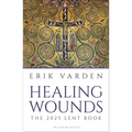 Healing Wounds: The 2025 Lent Book - Paperback