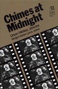 Chimes at Midnight: Orson Welles, Director - Paperback