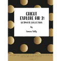 Cricut Explore Air 2: The Complete Guide to Master the Use of Your Cricut Explore Air 2, With Tips and Tricks and Simple Projects to Start With - Hardcover