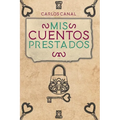 Mis cuentos prestados - Paperback