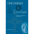 Crossroads and Cosmologies: Diasporas and Ethnogenesis in the New World - Paperback