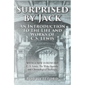 Surprised by Jack: An Introduction to the Life and Works of C. S. Lewis - Paperback