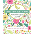 More Than Just A Word: Discover and develop your word of the year - Paperback