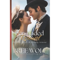 Persuaded & Rescued: The Heir's Lady in Shining Armour - Paperback
