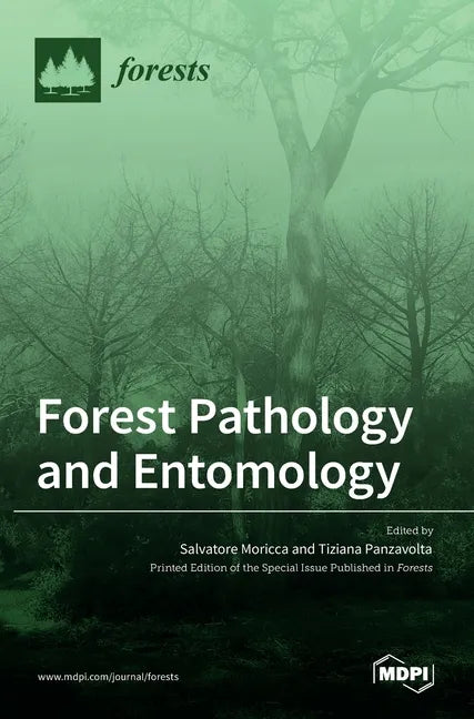 Forest Pathology and Entomology - Hardcover