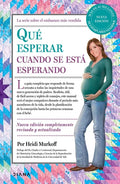 Qué Esperar Cuando Se Está Esperando / What to Expect When You're Expecting - Paperback
