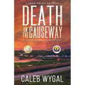 Death on the Causeway - Large Print Edition: A Myrtle Beach Mystery - Paperback