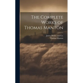 The Complete Works of Thomas Manton - Hardcover