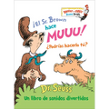 ¡El Sr. Brown Hace Muuu! ¿Podrías Hacerlo Tú? (Mr. Brown Can Moo! Can You? Spanish Edition): Un Libro de Sonidos Divertidos - Board Book