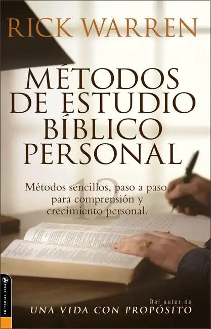 Métodos de Estudio Bíblico Personal: Métodos Sencillos, Paso a Paso Para Comprensión Y Crecimiento Personal - Paperback