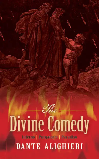 The Divine Comedy: Inferno, Purgatorio, Paradiso - Paperback
