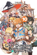 Suppose a Kid from the Last Dungeon Boonies Moved to a Starter Town, Vol. 10 (Light Novel): Volume 10 - Paperback