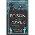 Poison and Power: Goldenheart Mysteries Book 1 - Paperback
