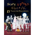 Scary, Spooky, Ghostly: 13 Tales for Halloween - Paperback