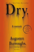 Dry: A Memoir - Paperback