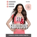 Fit & Fabulous: 12 Weeks to a Healthy, Confident, Happy You [With CDROM] - Paperback