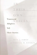 In Their Own Voices: Transracial Adoptees Tell Their Stories - Paperback