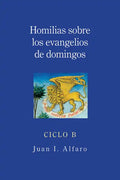 Homilias Sobre los Evangelios de Domingos, Ciclo B - Paperback