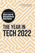 The Year in Tech 2022: The Insights You Need from Harvard Business Review: The Insights You Need from Harvard Business Review - Paperback