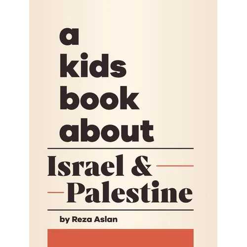 A Kids Book About Israel & Palestine - Hardcover