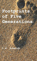 Footprints of Five Generations - Hardcover