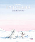 Little Polar Bear and the Brave Little Hare - Hardcover
