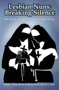 Lesbian Nuns: Breaking Silence - Paperback