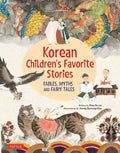 Korean Children's Favorite Stories: Fables, Myths and Fairy Tales - Hardcover
